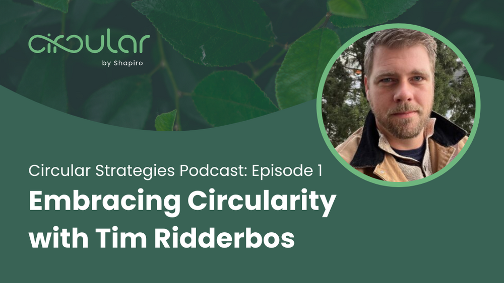 Circular Strategies Podcast: Episode 1 – Embracing Circularity with Tim Ridderbos