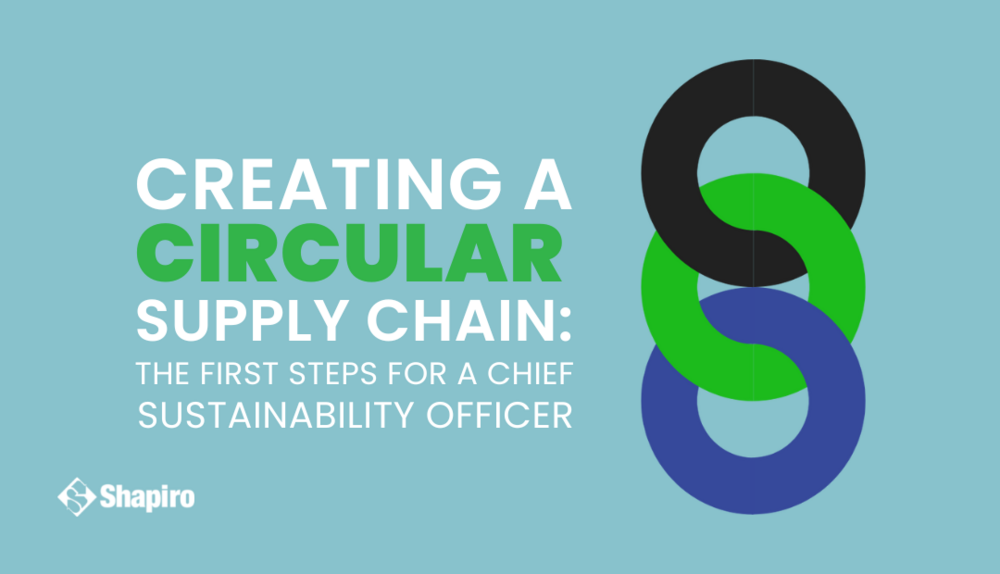 Creating a Circular Supply Chain: The First Steps for a CSO