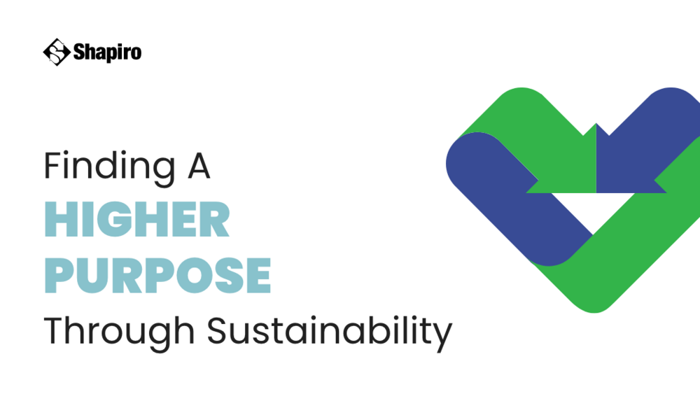 Finding A Higher Purpose Through Sustainability